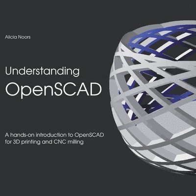 Understanding OpenSCAD 1