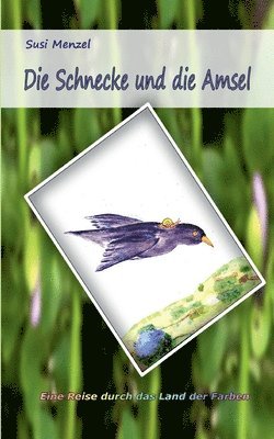 Die Schnecke und die Amsel 1