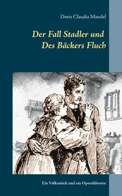 Doris Claudia Mandel - Fall Stadler und Des Bäckers Fluch, Häftad