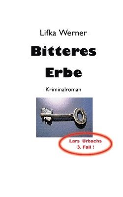 Lifka Werner - Bitteres Erbe, Häftad