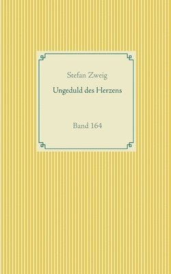 bokomslag Ungeduld des Herzens