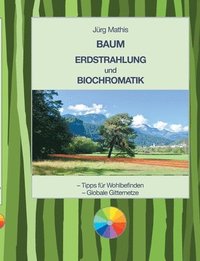 bokomslag Baum Erdstrahlung und Biochromatik