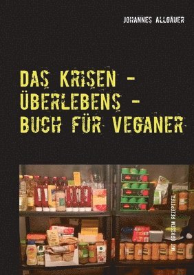 bokomslag Das Krisen - berlebens - Buch fr Veganer