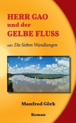 bokomslag Herr Gao und der Gelbe Fluss