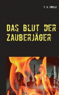 Das Blut der Zauberjger 1