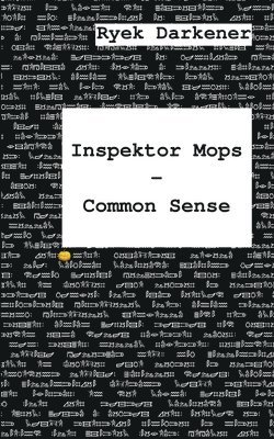 Inspektor Mops - Common Sense 1