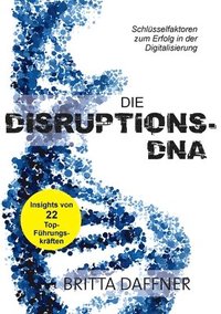 bokomslag Die Disruptions-DNA