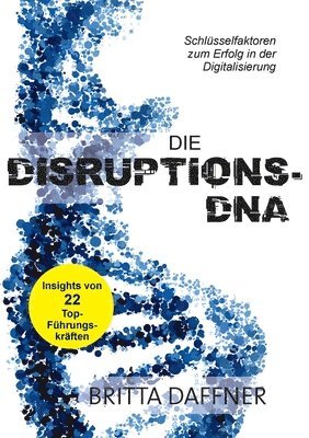 Die Disruptions-DNA 1