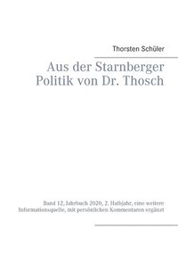 bokomslag Aus der Starnberger Politik von Dr. Thosch