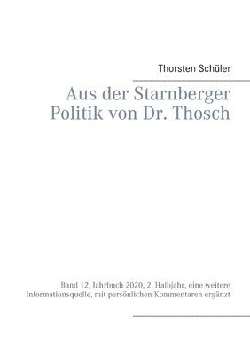 Aus der Starnberger Politik von Dr. Thosch 1