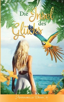 bokomslag Insel des Glücks