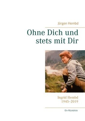 Ohne Dich und stets mit Dir 1