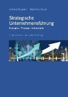 Andreas Weigand, Stephanie Krause - Strategische Unternehmensführung - Konzepte, Prozesse, Instrumente, Häftad