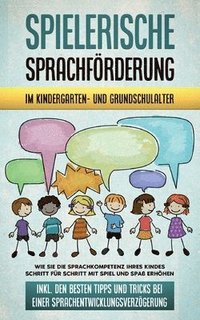 bokomslag Spielerische Sprachfrderung im Kindergarten- und Grundschulalter