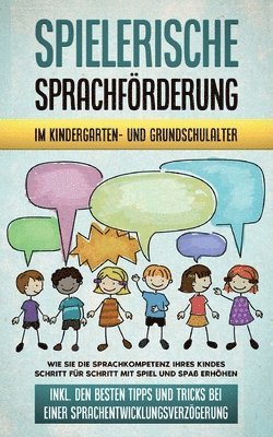 Spielerische Sprachfoerderung im Kindergarten- und Grundschulalter 1