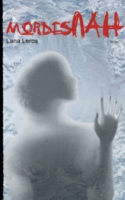 Lana Leros - mordesNAH, Häftad