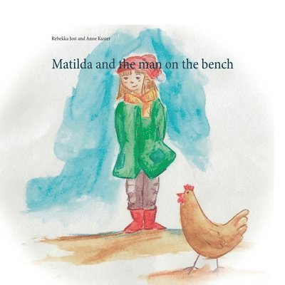 Matilda and the man on the bench