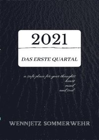 bokomslag 2021; das erste Quartal