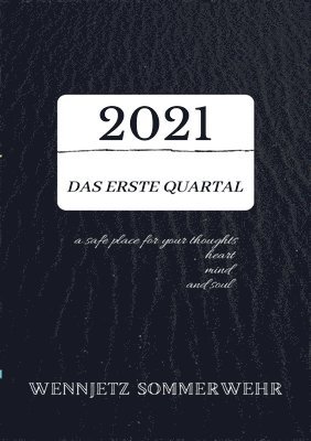 bokomslag 2021; das erste Quartal