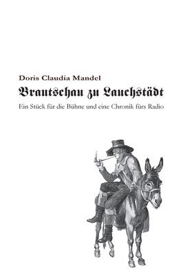 Doris Claudia Mandel - Brautschau zu Lauchstädt, Häftad