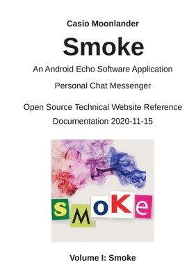 Smoke - An Android Echo Chat Software Application 1