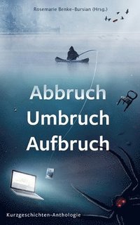 bokomslag Abbruch Umbruch Aufbruch