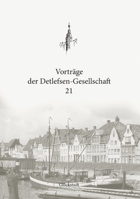 Christian Boldt - Vorträge der Detlefsen-Gesellschaft 21, Häftad