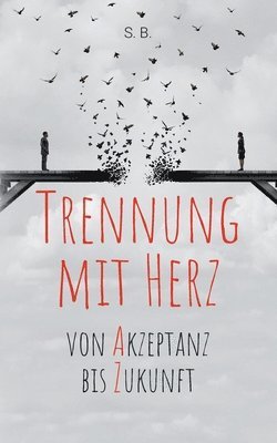 Trennung mit Herz 1