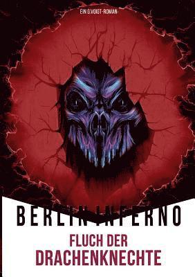 G Voigt - Berlin Inferno - Fluch der Drachenknechte, Häftad