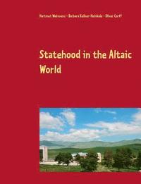 bokomslag Statehood in the Altaic World