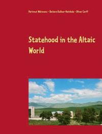 bokomslag Statehood in the Altaic World