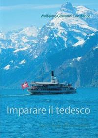 bokomslag Imparare il tedesco: Corso facile per principianti