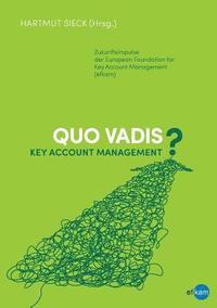 bokomslag Quo vadis Key Account Management?