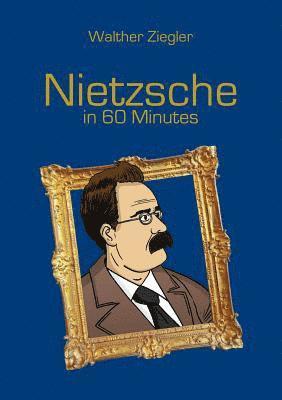 bokomslag Nietzsche in 60 Minutes