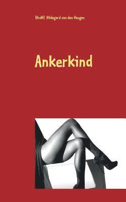 Ankerkind 1