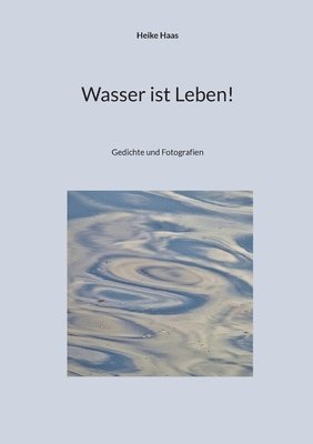 Wasser ist Leben! 1