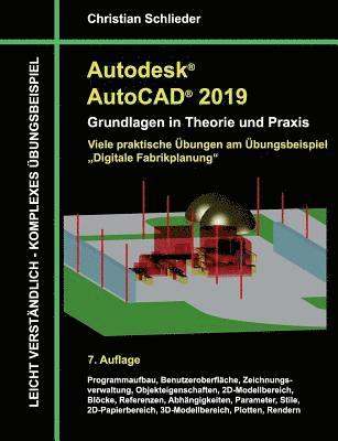 bokomslag Autodesk AutoCAD 2019 - Grundlagen in Theorie und Praxis
