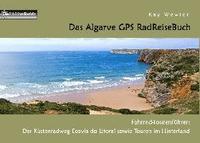 bokomslag Das Algarve GPS RadReiseBuch