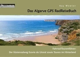 bokomslag Das Algarve GPS RadReiseBuch