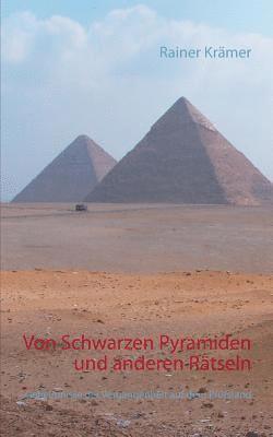 bokomslag Von Schwarzen Pyramiden und anderen Rtseln