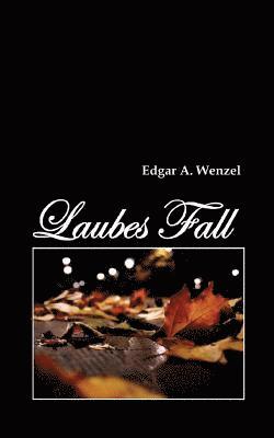 Laubes Fall 1