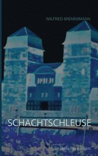 bokomslag Schachtschleuse