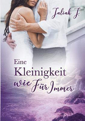 Jaliah J - Eine Kleinigkeit wie Für Immer, Häftad. Tillgänglighet: Lägg i varukorg