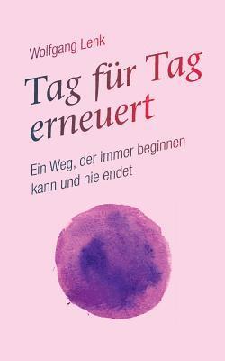 bokomslag Tag für Tag erneuert