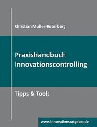 bokomslag Praxishandbuch Innovationscontrolling