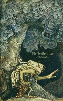 Trollmutter - Notizbuch (Trolle und Goblins)