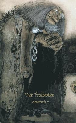 weise Troll - Notizbuch (Trolle und Goblins)