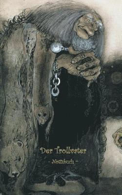 Der weise Troll - Notizbuch (Trolle und Goblins) 1