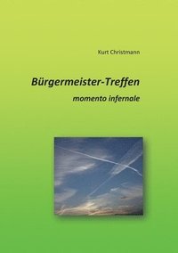 bokomslag Burgermeister-Treffen