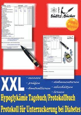 bokomslag Hypoglykämie Tagebuch/Protokollbuch XXL Protokoll für Unterzuckerung bei Diabetes